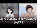 #184 || KESEHARIAN ANYA VS UBAY PART 1 - Drama Animasi Sekolah Kode Keras buat Cowok dari Cewek