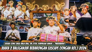 JUARA 2 BALEGANJUR BEBARONGAN BALA BALA BALI, BR. TITIH | EXSCAPE OONGAN FESTIVAL VOL. 1 TAHUN 2024