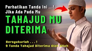 MASYA ALLAH! Jika Mengalami 9 Tanda Ini, Berarti Sholat Tahajud Anda Berhasil