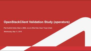 Operator Usability: OpenStackClient Validation