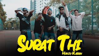 Hukeykaran - Surat Thi (Official Music Video)