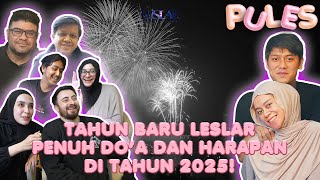 PULES: LESLAR \u0026 FRIEND'S AWALI TAHUN BARU DENGAN PENUH DO'A DAN HARAPAN DI TAHUN 2025