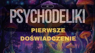 Ayahuasca - pierwsze psychodeliczne doświadczenie