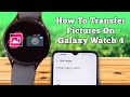 How To Put Pictures On Samsung Galaxy Watch 4 📸 | Add Photos To Samsung Galaxy Watch 4