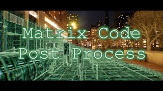 UE5 Matrix Code Post Process Material Tutorial Intro Only
