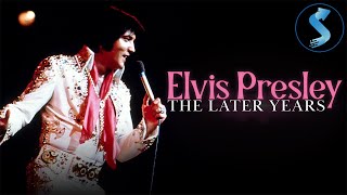 Elvis Presley: The Later Years | Music Documentary | Bill Baize | Je Esposito | Joe Guercio