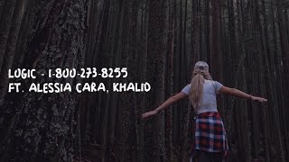 Logic - 1-800-273-8255 ft. Alessia Cara, Khalid (Lyrics)