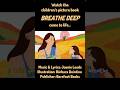 Breathe Deep - Children's Song + Book 🧘‍♀️ 🛶 🧒