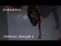 Paranoia C | Official Trailer 2 | JUNKLOVES