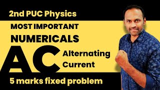 AC NUMERICALS | ALTERNATING CURRENT IMPORTANT NUMERICAL PROBLEMS #2ndpuc #physicsnumericals