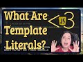 What are Template Literals / Template Strings? | JavaScript in LESS-THAN 3 Minutes
