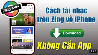 Cách Tải Nhạc từ ZingMp3 về điện thoại IPhone cực dễ
