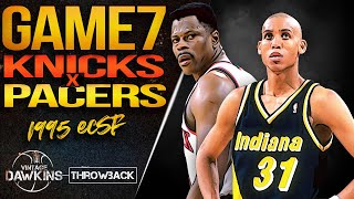 New York Knicks vs Indiana Pacers Game 7 Full Highlights | 1995 ECSF | VintageDawkins