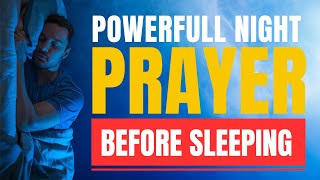 Night Prayer Before Sleep | Fall Asleep Blessed With This Powerful Prayer