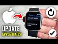 How To Update Apple Watch - Full Guide