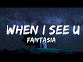 Fantasia - When I See U  | 30 Mins Vibes Music