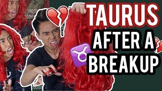 TAURUS - Zodiac Signs after a Breakup 💔 ♉