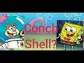 spongebob dear magic conch shell lyrics video this song doesn t belong to me