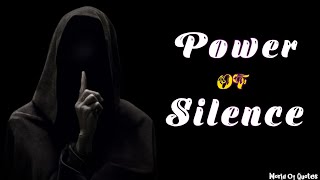 Power Of Silence || quotes about life ||inspirational quotes