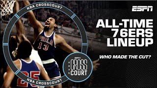The 76ers’ ALL-TIME lineup! Any surprise omissions?! 👀 | NBA Crosscourt