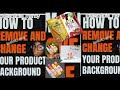 How to change and remove background on products/pictures||more info👇🏾👇🏾