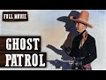 GHOST PATROL | Tim McCoy | Full Western Movie | English | Wild West | Free Movie