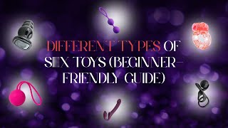 Types of Sex Toys Explained | Beginner-Friendly Guide