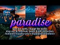 ﴾ PARADISE ﴿ ⚝ Manifest Better World + WORLD PEACE & HEALTH + Save The Earth + Best Life 🌎