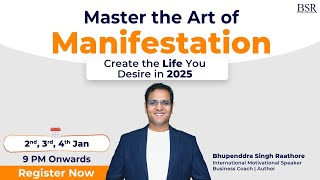 Master the Art of Manifestation  | 3 Day online Workshop By CoachBSR | Day 1 Live @ 9 PM