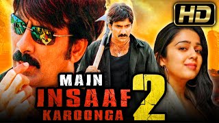 Main Insaaf Karoonga 2 (HD) - South Superhit Hindi Dubbed Movie | Ravi Teja, Charmme Kaur