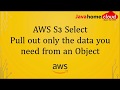AWS S3 Select Demo | Query Data from S3 Object | S3 Select Tutorial | Java Home Cloud