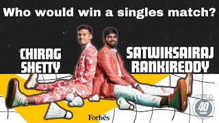 Chirag Shetty vs Satwiksairaj Rankireddy: Who would win a singles match?