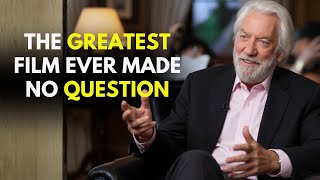 Before His Death, Donald Sutherland Names His 6 Favorite Movies