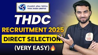 THDC Recruitment | Direct Selection (VERY EASY) | Freshers