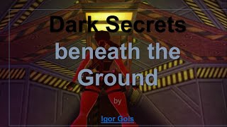 TRLE, Dark Secrets beneath the Ground