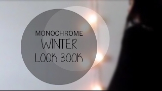 Monochrome Winter Lookbook | Minimalist Series