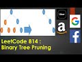 LeetCode 814  Binary Tree Pruning