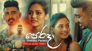 SHENIRA - Perada (පෙරදා) - Official Music Video