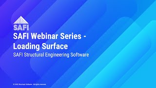 SAFI Webinar Series - Loading Surfaces