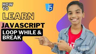 Learn Javascript zero to hero part_33 #WhileLoop #breakstatement #learnjavascript #kaviwebdesigns