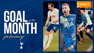 FEBRUARY GOAL OF THE MONTH | ft. Heung-Min Son, Harry Kane and Ash Neville