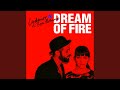 Dream of Fire (Radio Edit)