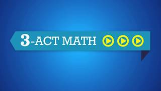 3 Act Math Lessons - enVisionMath 2.0