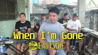 When I'm Gone - EastSide Band Cover | Albert Hammond