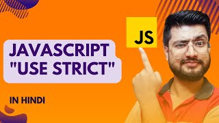 use strict in Javascript | JavaScript Tutorial for beginners in Hindi #29 #javascript #coding