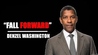 FALL FORWARD | Denzel Washington | One of The Best Motivational Speech Ever | Knowledge Central