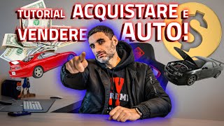 GUIDA DEFINITIVA PER ACQUISTARE O VENDERE AUTO! 🚘 BASTA TRUFFE!