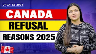 CANADA REFUSAL REASONS 2025 | CANADA | UK | AUSTRALIA | NEW ZEALAND TOURIST VISA