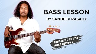 Sandeep Rasaily Bass Lesson | Mantra Guitars |