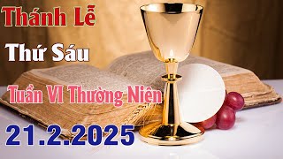 Thánh lễ trực tuyến Hôm nay | Thứ Sáu Tuần VI Thường Niên | 21 /2/2025 Trực Tiếp Thánh Lễ